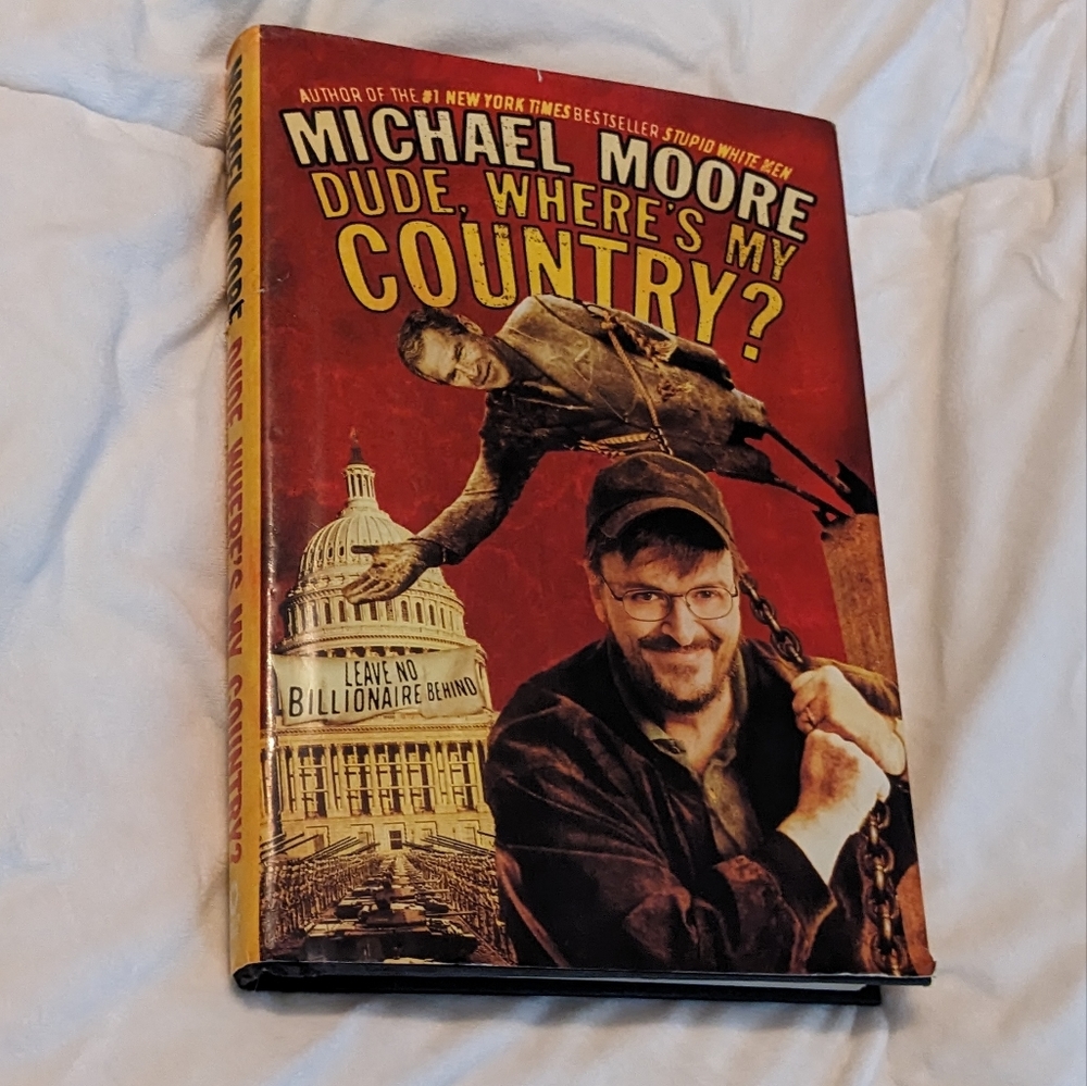 💥 Dude Where's My Country by Michael Moore